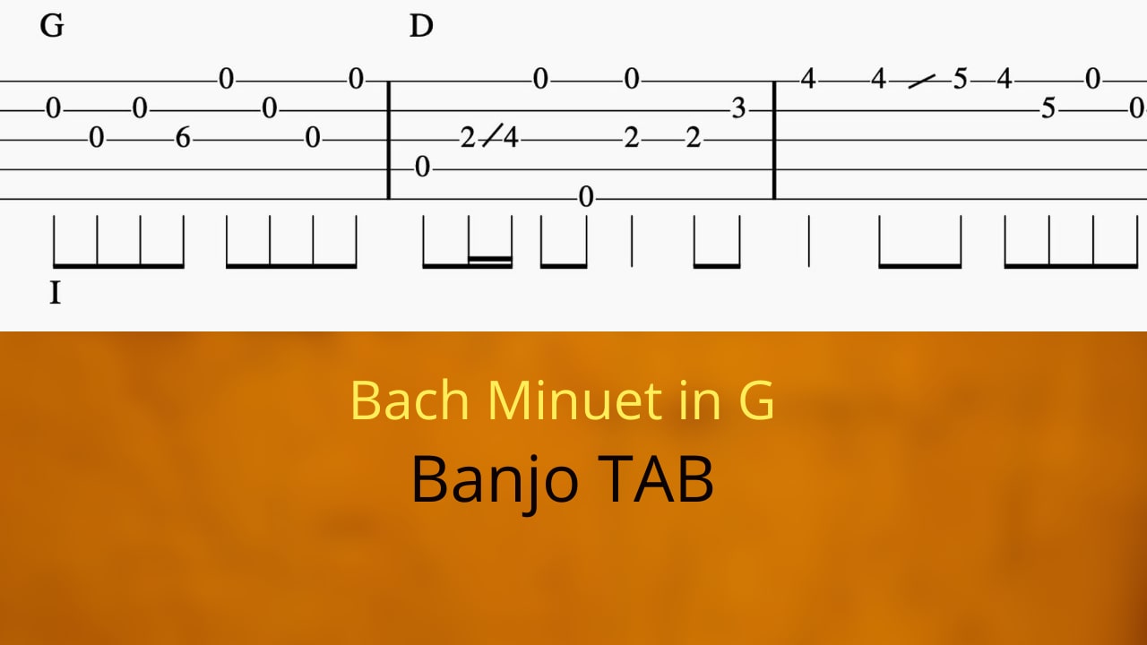 banjo tab with the words bach minuet in G